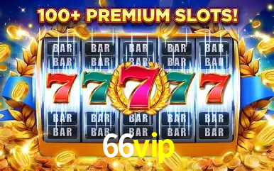 Descubra o Mundo do Cassino Online com 66vip
