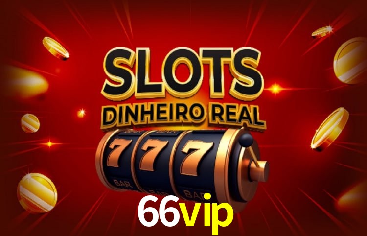 Sinta a adrenalina dos jogos de cassino com 66vip